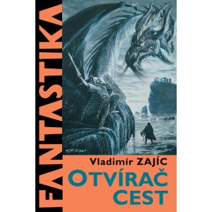 ZAJÍC Vladimír - Otvírač cest