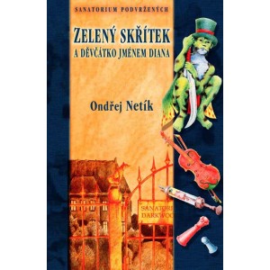 NETÍK Ondřej - Zelený skřítek 