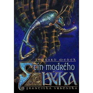 MEDEK Leonard, VRBENSKÁ Františka - Stín modrého býka